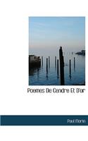 Poemes de Cendre Et d'Or