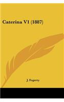 Caterina V1 (1887)