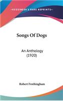 Songs Of Dogs