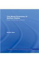 The Moral Economy of Welfare States