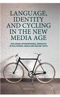 Language, Identity and Cycling in the New Media Age