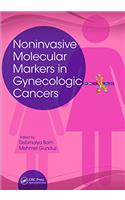 Noninvasive Molecular Markers in Gynecologic Cancers