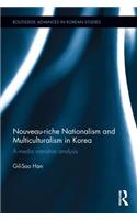 Nouveau-riche Nationalism and Multiculturalism in Korea