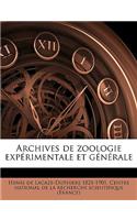 Archives de zoologie expérimentale et générale Volume t. 45; (ser. 5, t. 5)