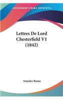 Lettres De Lord Chesterfield V1 (1842)