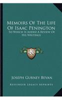 Memoirs of the Life of Isaac Penington
