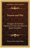 Treason and Plot