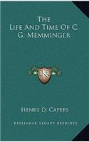 The Life and Time of C. G. Memminger