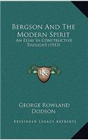 Bergson and the Modern Spirit