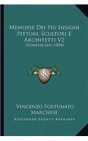 Memorie Dei Piu Insigni Pittori, Scultori E Architetti V2