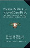 Italian Masters In German Galleries