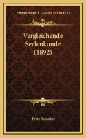 Vergleichende Seelenkunde (1892)