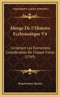 Abrege De L'Histoire Ecclesiastique V4