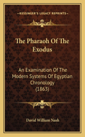 Pharaoh Of The Exodus