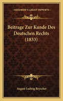 Beitrage Zur Kunde Des Deutschen Rechts (1833)