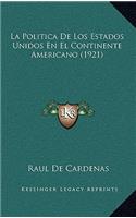 Politica De Los Estados Unidos En El Continente Americano (1921)