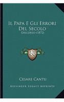 Il Papa E Gli Errori Del Secolo