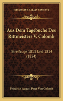Aus Dem Tagebuche Des Rittmeisters V. Colomb