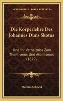 Die Korperlehre Des Johannes Duns Skotus