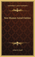 Non-Human Astral Entities