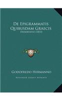 De Epigrammatis Quibusdam Graecis