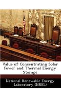 Value of Concentrating Solar Power and Thermal Energy Storage