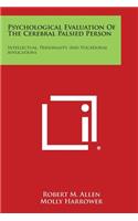 Psychological Evaluation of the Cerebral Palsied Person