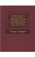 The Battle of Groveton, Or, Second Bull Run: A Paper Read Before the Commandery of the State of Michigan, Military Order of the Loyal Legion of the Un