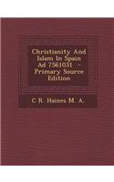 Christianity and Islam in Spain Ad 7561031