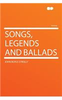 Songs, Legends and Ballads