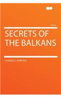 Secrets of the Balkans