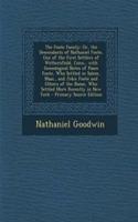 The Foote Family: Or, the Descendants of Nathaniel Foote, One of the First Settlers of Wethersfield, Conn., with Genealogical Notes of P