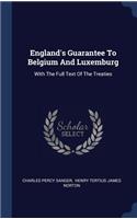England's Guarantee To Belgium And Luxemburg