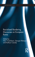 Racialized Bordering Discourses on European Roma