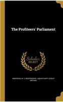 The Profiteers' Parliament