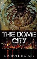The Dome City