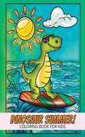Dinosaur Summer Coloring Book for Kids
