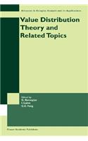 Value Distribution Theory and Related Topics