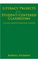 Literacy Projects for Student-Centered Classrooms