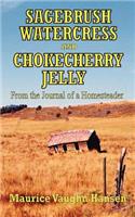 Sagebrush, Watercress, and Chokecherry Jelly