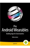 Pro Android Wearables