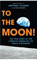 To the Moon!