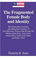 The Fragmented Female Body and Identity