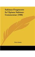 Sabinus-Fragmente In Ulpians Sabinus-Commentar (1906)