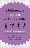 Heroines of Film and Television
