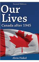 Our Lives: Canada After 1945