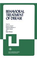 Behavioral Treatment of Disease