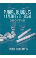 Manual de Drogas y Factores de Riesgo Droyfar