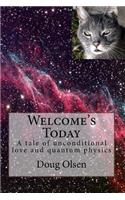 Welcome's Today