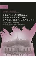 Transnational Fascism in the Twentieth Century
